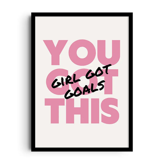Framed poster reading She's Got This in modern typography with soft watercolour accents