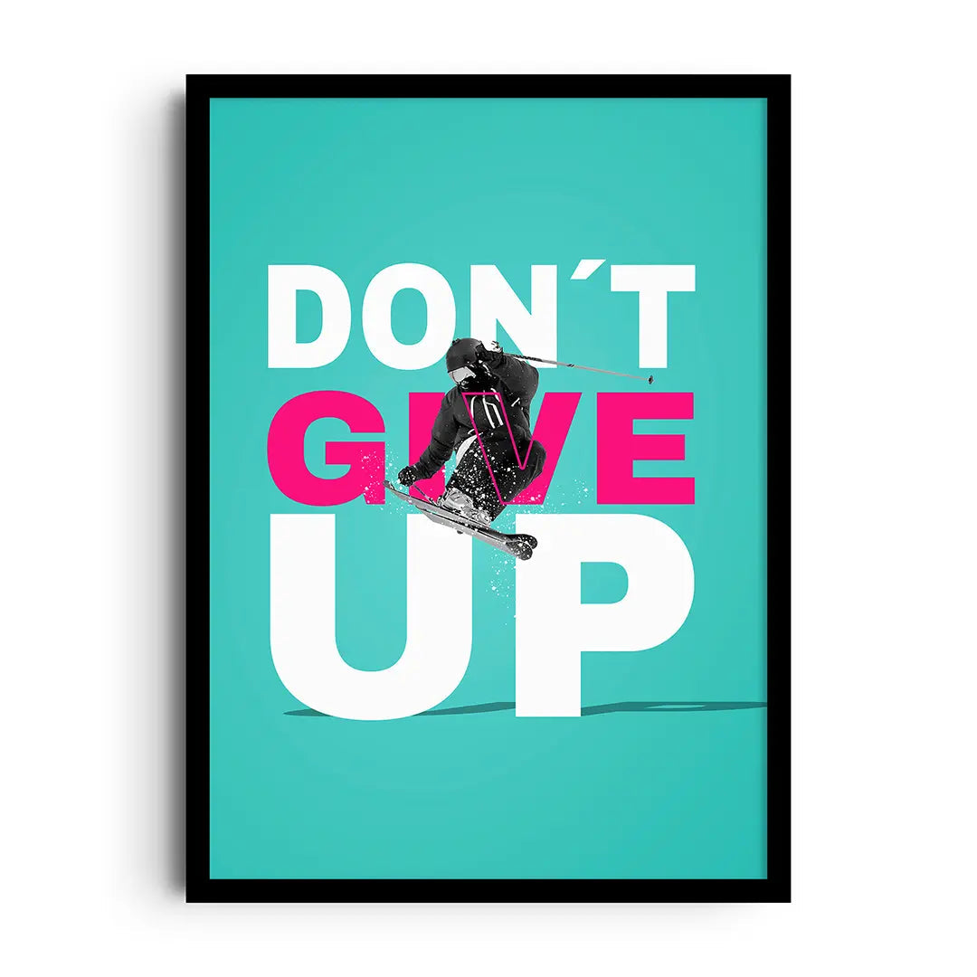 Framed poster with bold textured typography reading Don't Give Up, a resilient motivational design
