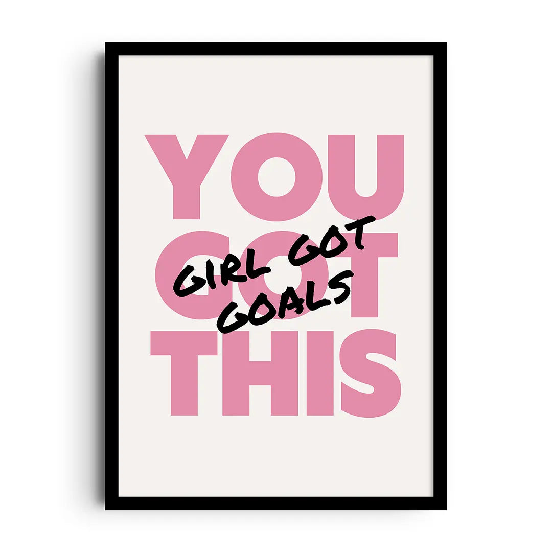 Framed poster reading She's Got This in modern typography with soft watercolour accents