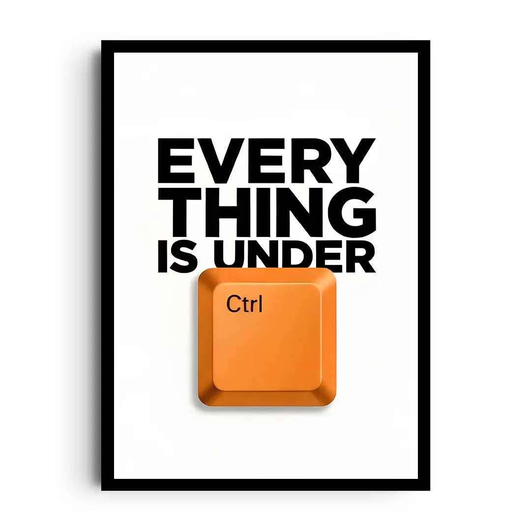Framed poster of a large Ctrl keyboard key with a minimalist under control pun in clean typography