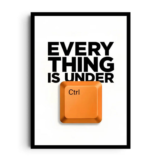 Framed poster of a large Ctrl keyboard key with a minimalist under control pun in clean typography