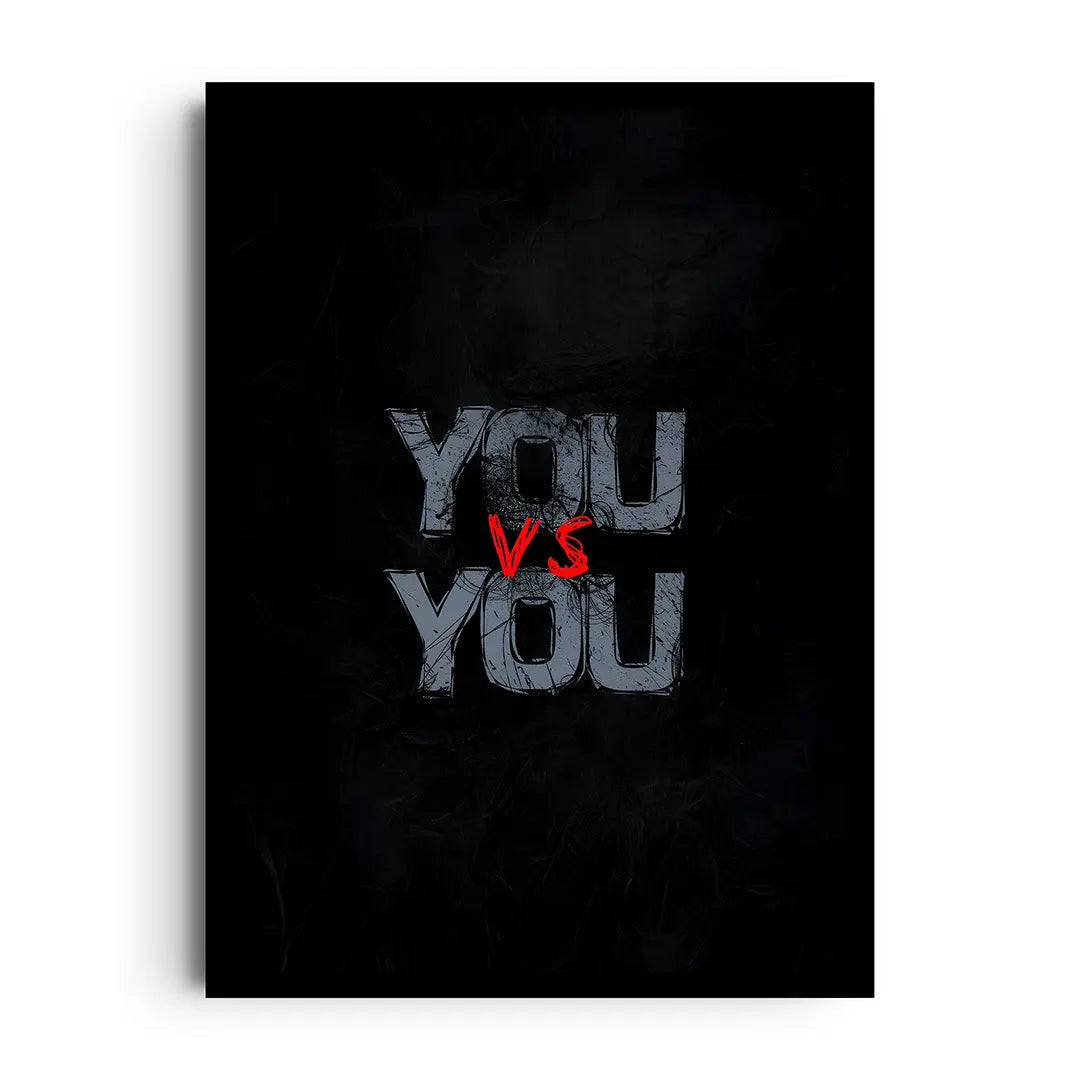 Framed poster with bold high-contrast minimalist typography on the theme of competing only with yourself