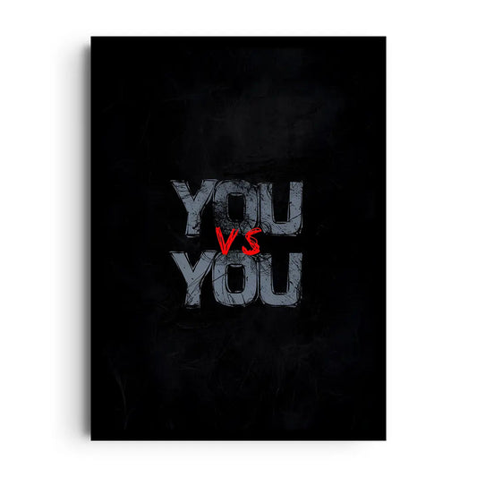 Framed poster with bold high-contrast minimalist typography on the theme of competing only with yourself